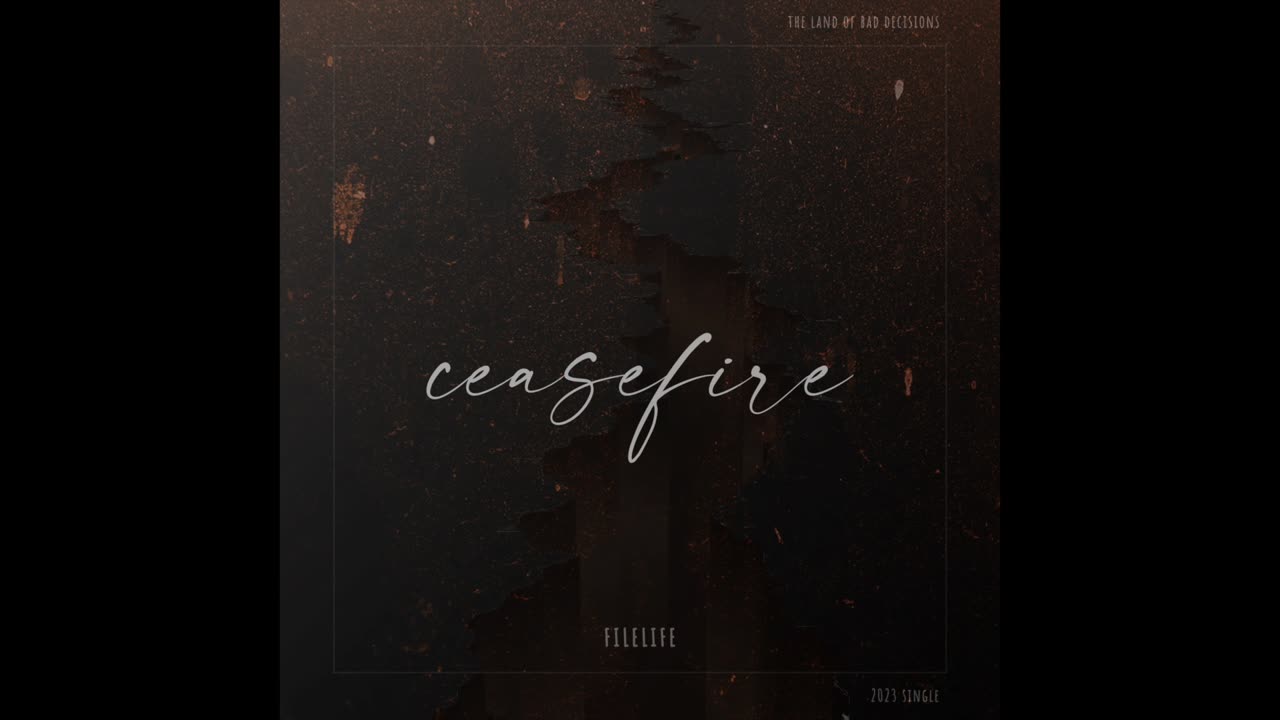 FILELIFE - Ceasefire
