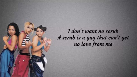 No Scrubs - TLC