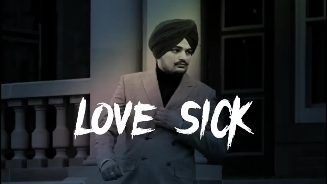 Love sick -sidhu moose wala (slow + reverb)