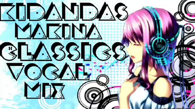 Kidandas makina classics vocal mix(January 2020)