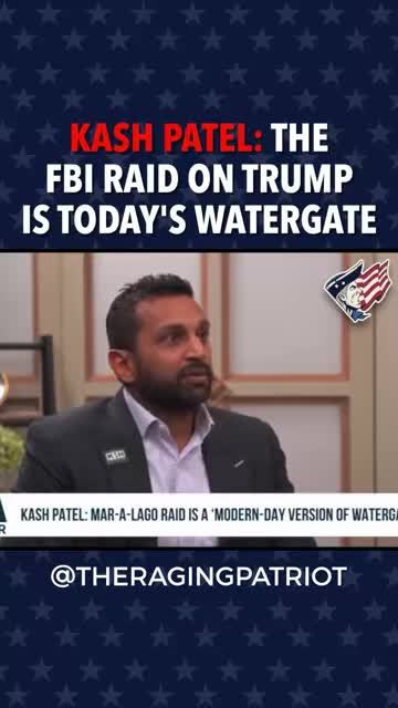Kash Patel his is the modern watergate…