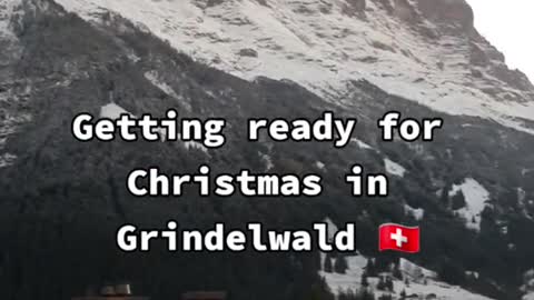 Getting ready forChristmas inGrindelwald