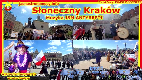 Słoneczny Kraków Wykonanie i kompozycja Władca Lehji Sanjaya Muzyka JSM ANTYREPTI