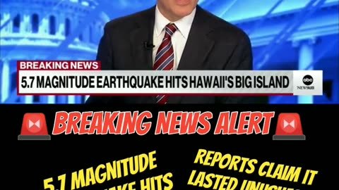 5.7 magnitude earthquake hits Hawaii , reports claim it lasted unusually longer than normal