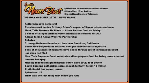 Tuesday October 25,2022 News Blast. #Enoch #NewsBlastReading #NBR