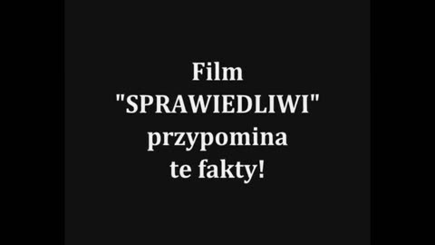 Fragment filmu Dokumentalnego z 1968 Sprawiedliwi