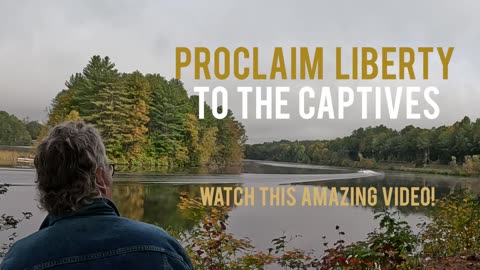 Proclaim Liberty to the Captives