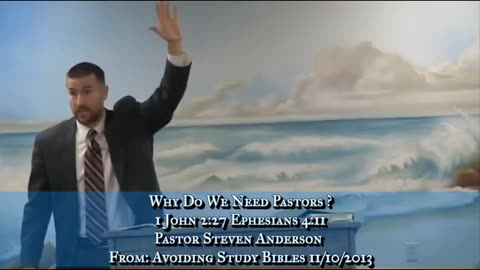 Why Do We Need Pastors ? Pastor Steven Anderson