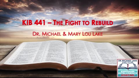 KIB441 – The Fight to Rebuild