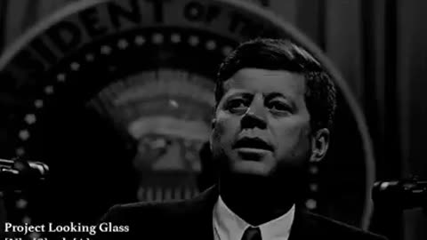 Project looking glass and JFK