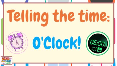 Telling the Time for Kids: O'Clock Times