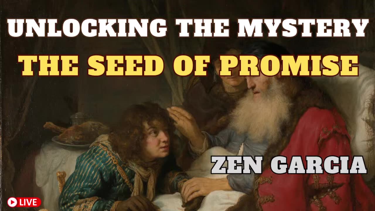 The Biblical Seed of Promise - Zen Garcia