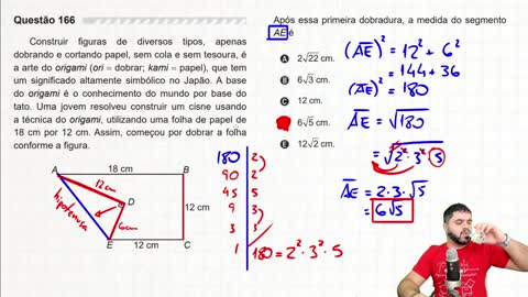 🔥 Questão sobre TEOREMA DE PITÁGORAS E ORIGAMI 166 ENEM 2019 Construir figuras de diversos tipos