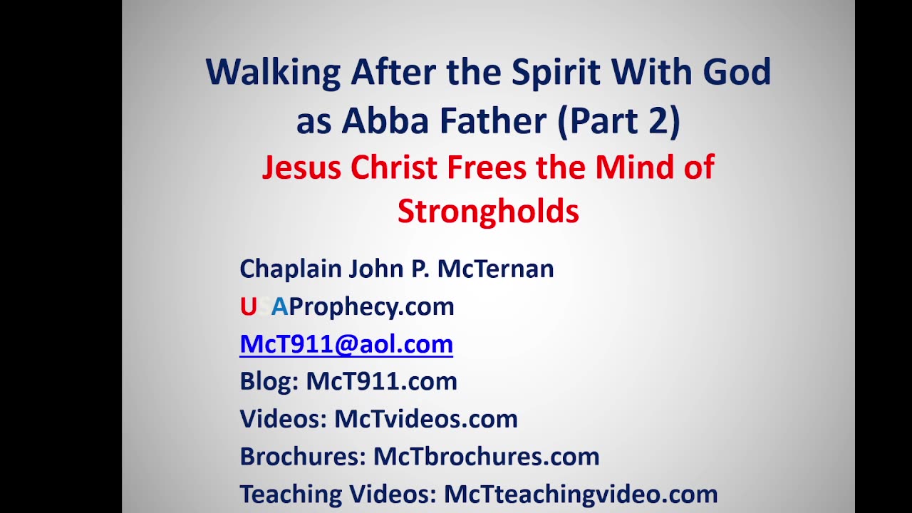 Walking After the Spirit Part 2 (Freeing the Mind