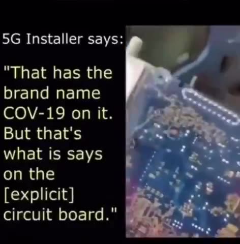 5G INSTALLER WHISTLEBLOWER - CIRCUIT BOARDS ON CELL TOWERS ARE LABELED COV-19