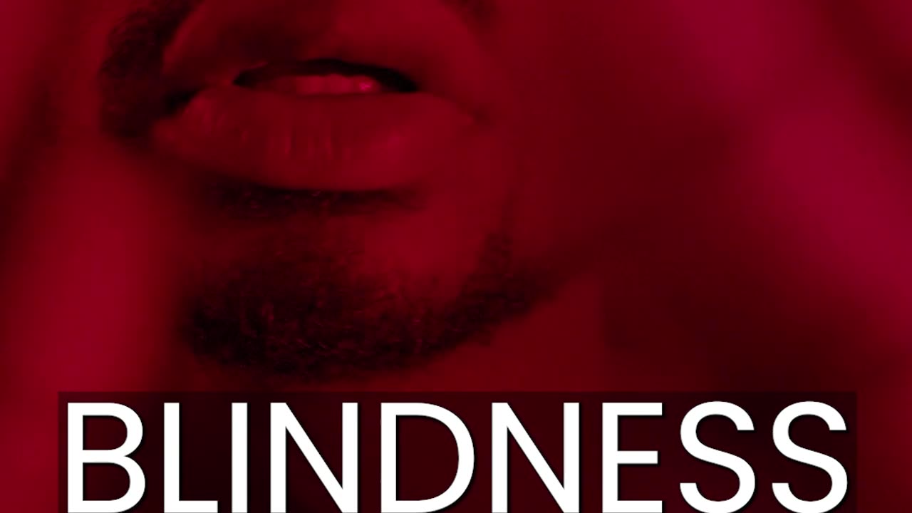 rock-song: " BLINDNESS BLINDS …”