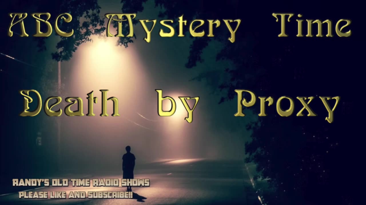 ABC Mystery Time Death by Proxy