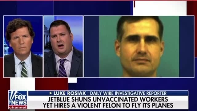 JetBlue shuns unvaccinated workers yet hires a violent felon to fly it’s planes