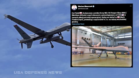 Poland receives Deadly MQ-9 Reaper drones
