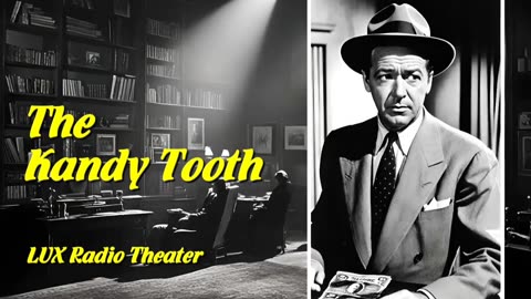 The Kandy Tooth - Sam Spade (Suspense Radio Theater)