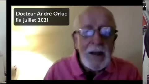 Témoignage du Docteur André Orluc