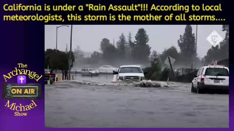 California Under A "Rain Assault"....