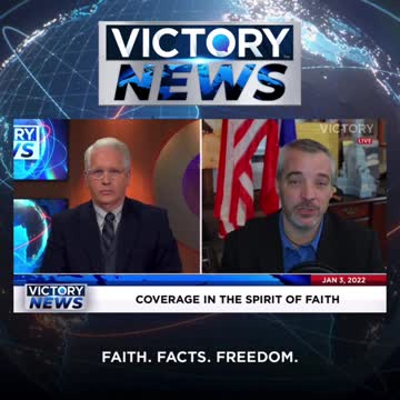 VICTORY News 1/3/22 - 4 p.m. CT: We Don't Have to be Gripped by Fear Any Longer (RickGreen)