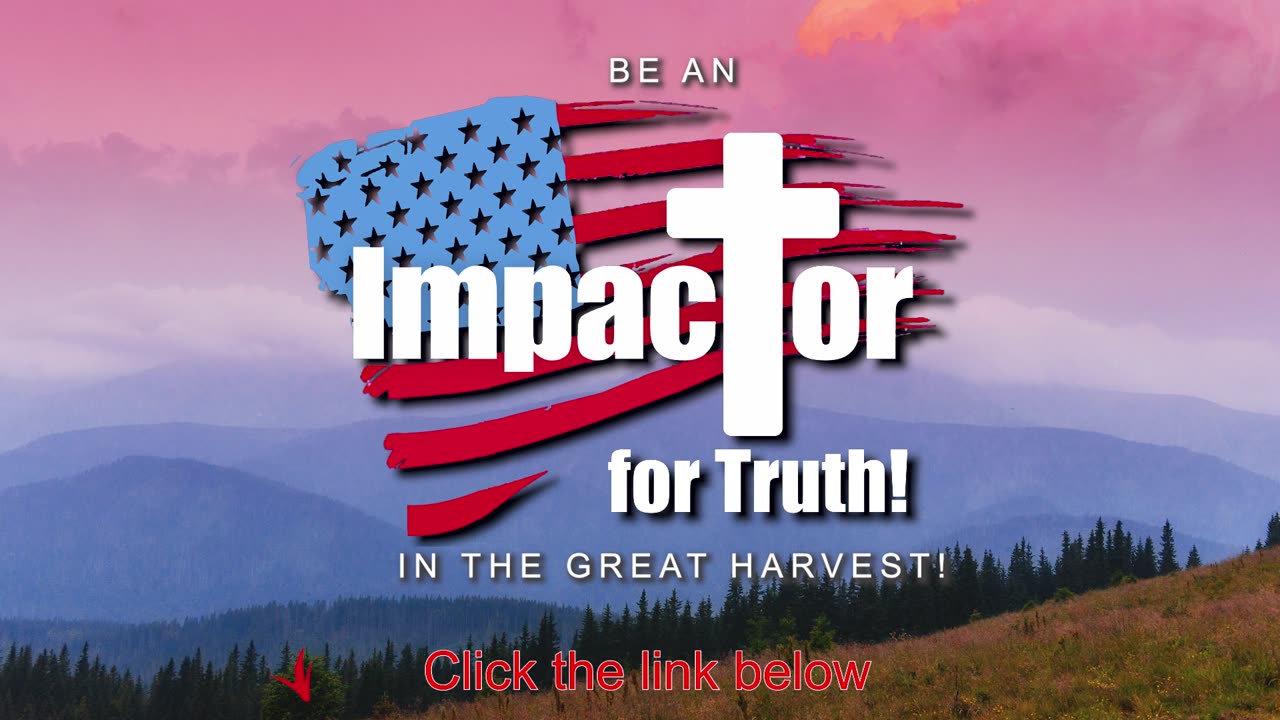 Become an Impactor for Truth! Cart Open. Name Your Price.