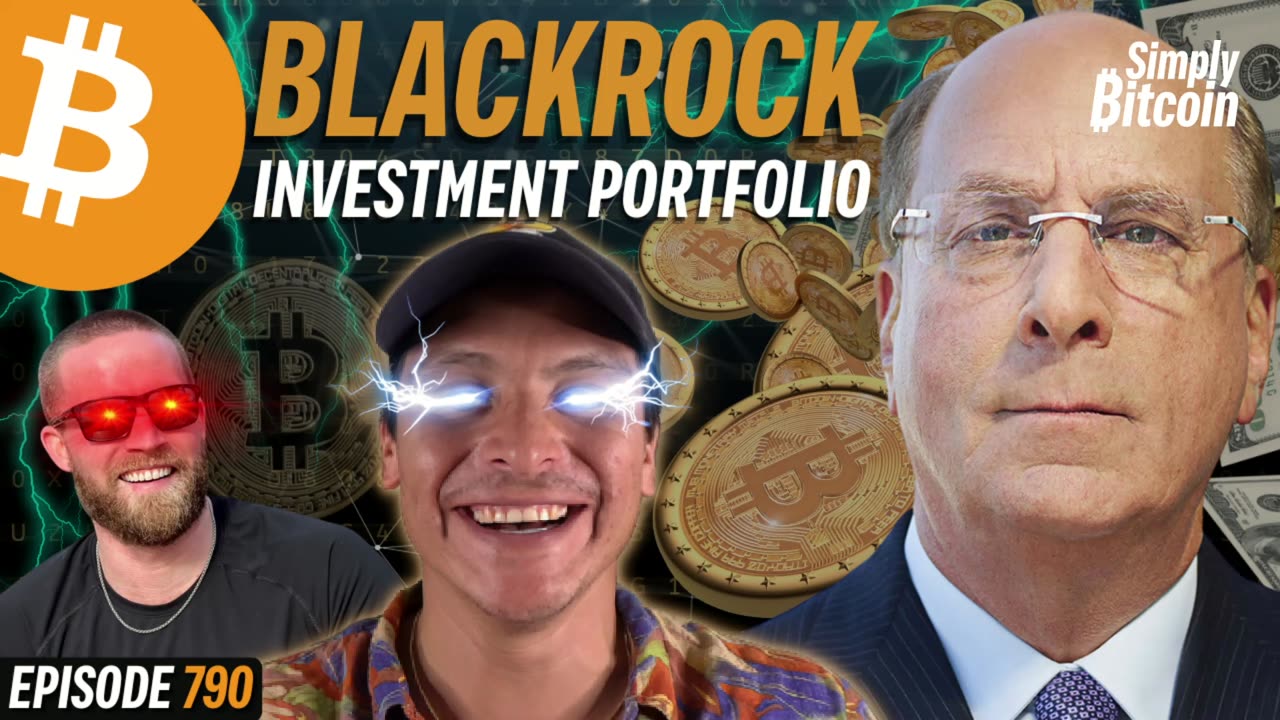 Blackrock Says 85% Bitcoin Allocation Ideal | EP 790