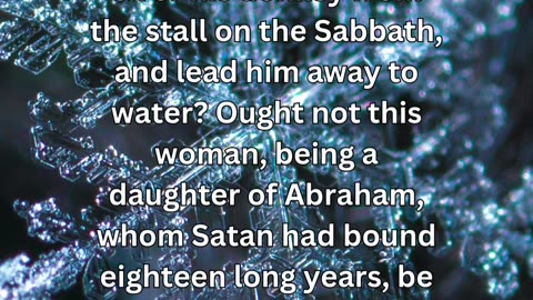 Journey of faith and spiritual growth | Luke 13:15-16 Daily Bible Verse