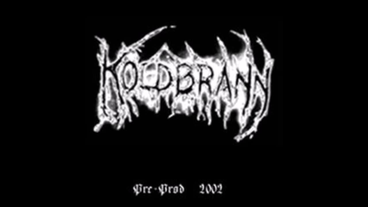 Koldbrann - 2002 - Pre-Prod