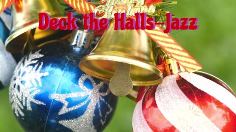 DECK THE HALLS-JAZZ