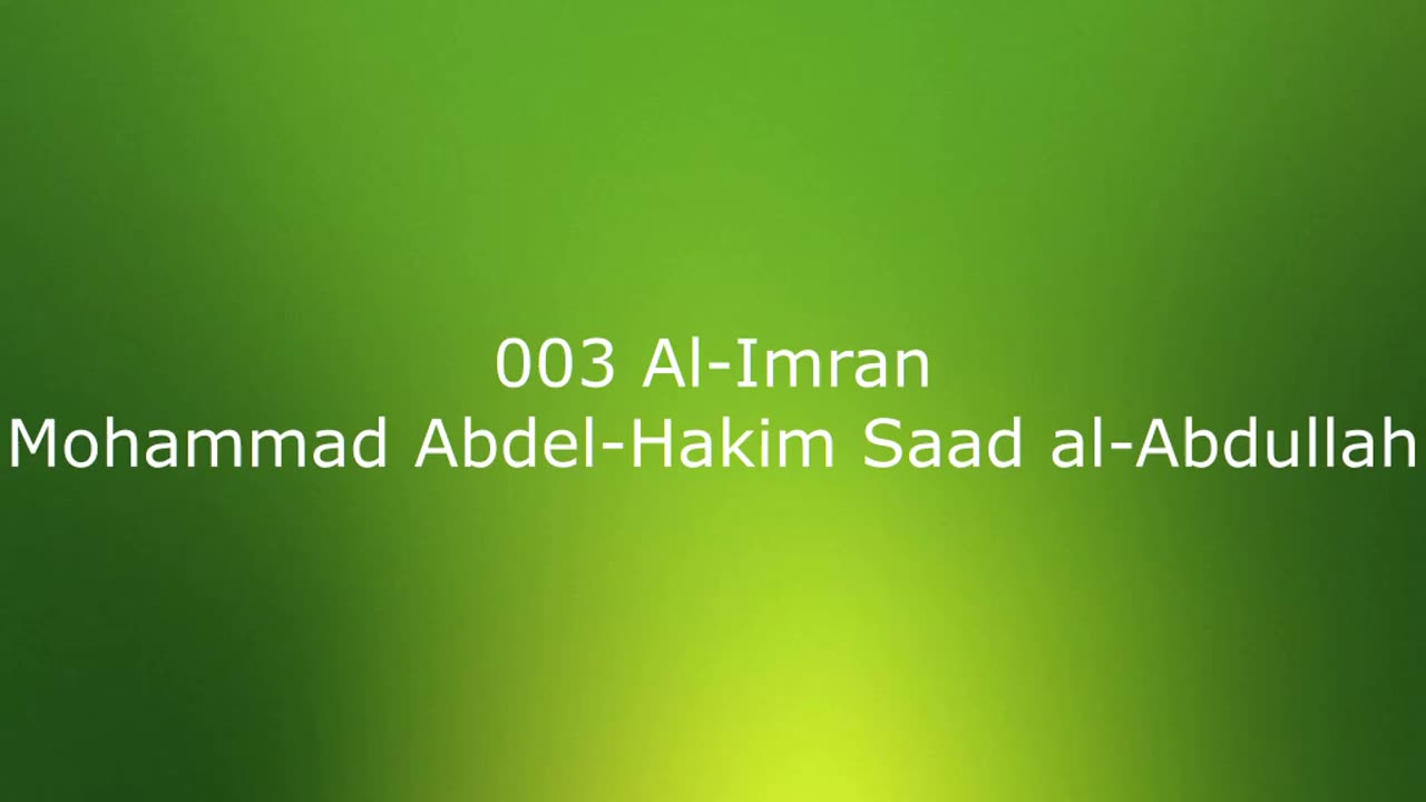 003 Al-Imran - Mohammad Abdel-Hakim Saad al-Abdullah