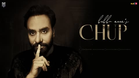 Chup by babbu maan