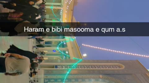 Haram E Bibi Masooma E Qum a.s