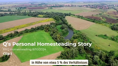 Q's Persönliche Homesteading-Geschichte