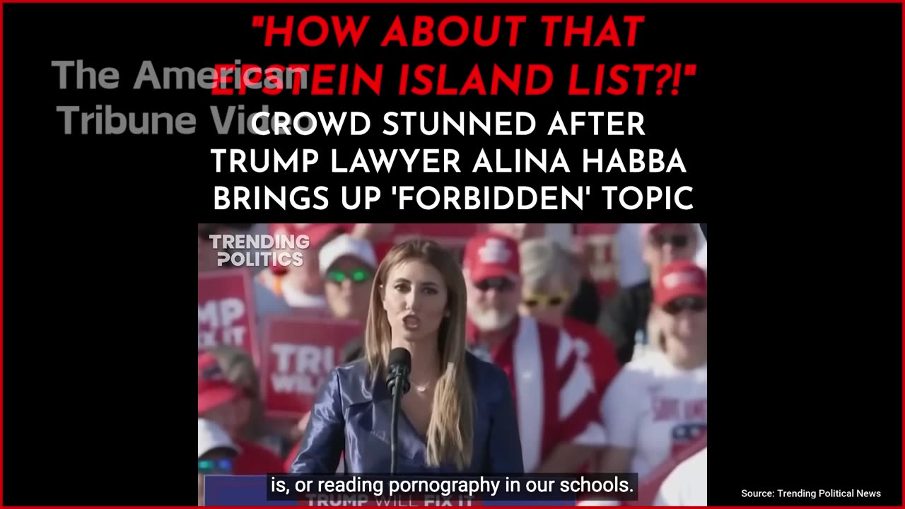 “How Bout that Epstein Island List?!”: Alina Habba Brings Up Epstein and the Crowd Loses It