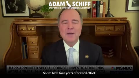 SCHIFF FOR BRAINS: California Rep. Dismisses Durham Report as 'Flawed from the Start' [WATCH]