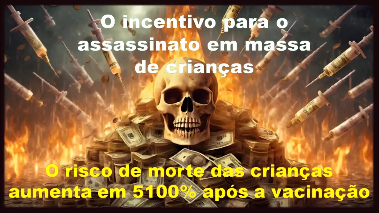 O risco de morte das crianças aumenta em 5100% após a vacinação