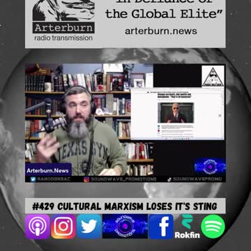 Arterburn Radio Transmission 429 Cultural Marxism Loses It's Sting