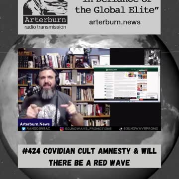 [CLIP] Arterburn Radio Transmission #424 Covidian Cult Amnesty & Will There Be A Red Wave
