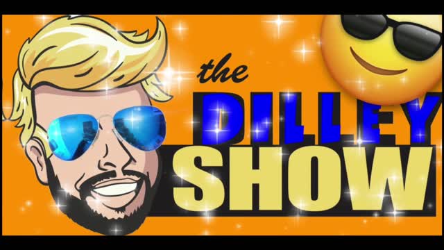 The Dilley Show 08/25/2021