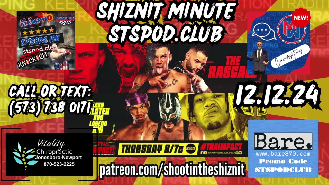 SHIZNIT MINUTE 12.12.24-BT TALKS TNA!!!