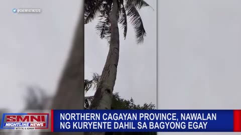 Northern Cagayan province, nawalan ng kuryente dahil sa Bagyong Egay