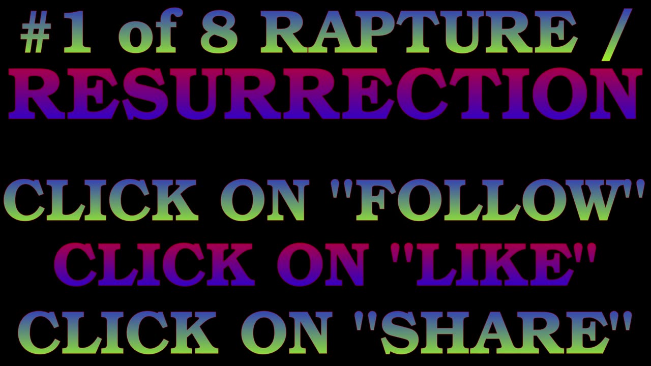 #1 OF 8 = RAPTURE / RESURRECTION JAN 2024 BY EVANGELIST ANDY RUSHING