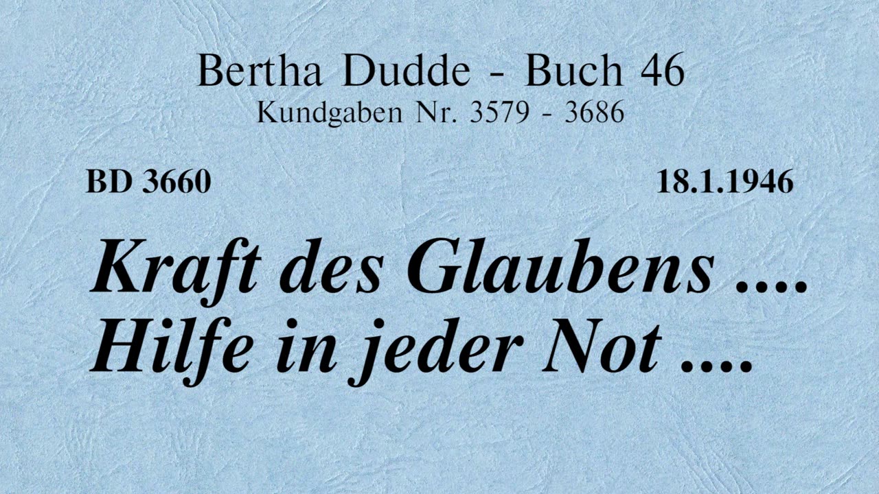 BD 3660 - KRAFT DES GLAUBENS .... HILFE IN JEDER NOT ....