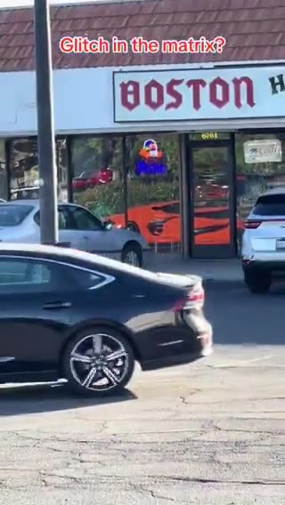 GLITCH in the MATRIX: Where Is this car?????