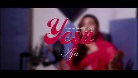 New Geet ''Yesu Aja'' ll Fozia Arfan ll February, 2022