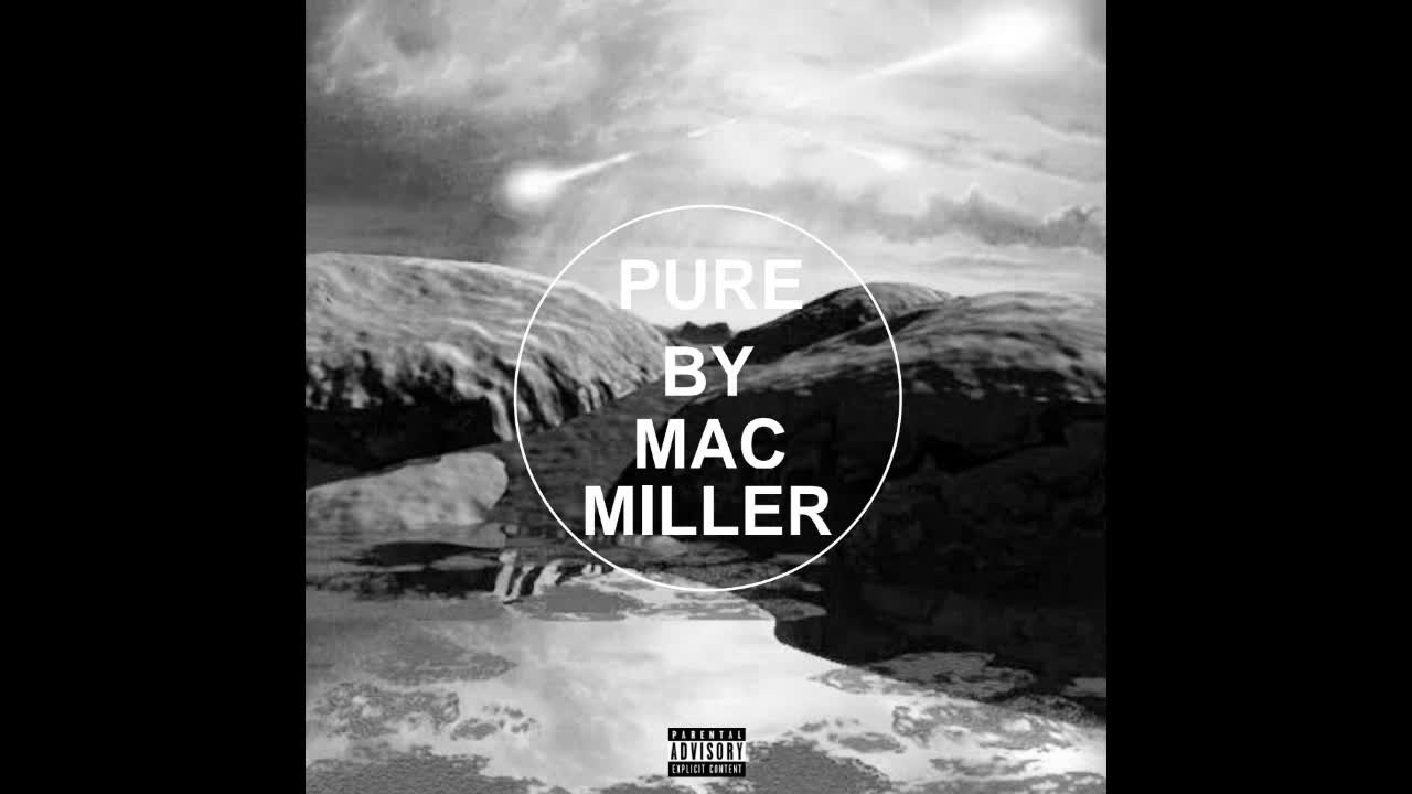 Mac Miller- Pure (OG)