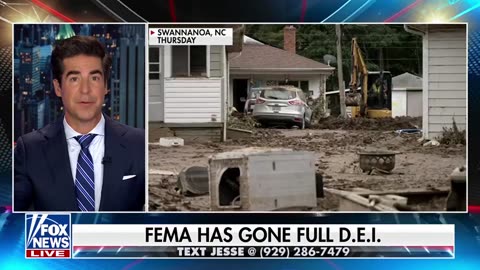 Jesse Watters X - "FEMA’s gone full DEI"